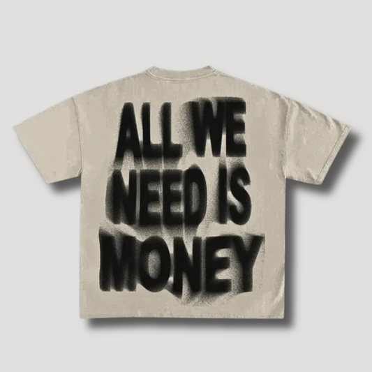 All We Need Is Money Graffiti Letters Australian Shirt