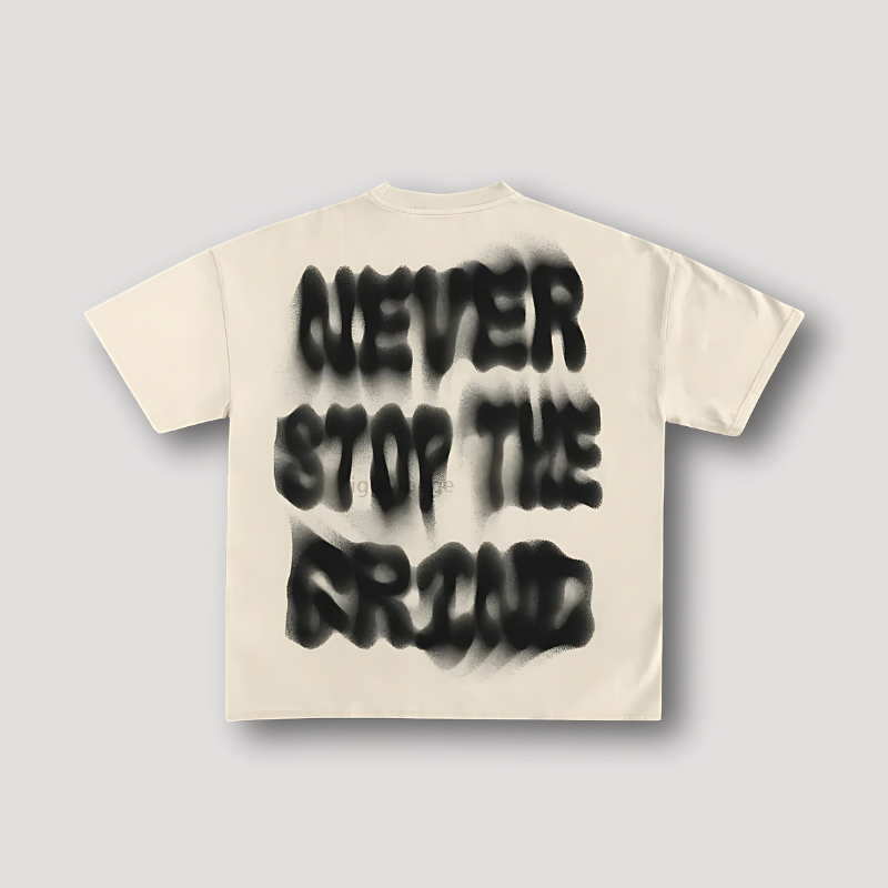 "NEVER STOP THE GRIND" Graffiti Letters Graphic T Shirt